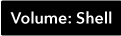volume shell button